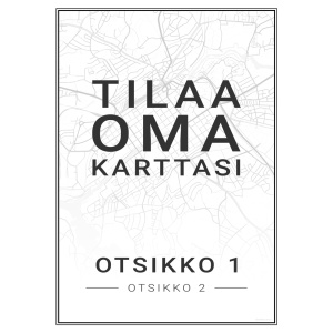 Tilaa Oma kaupunkijuliste - alkaen